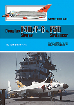 Guideline Publications Ltd 117 Douglas F4D/F-6 Skyray & F5D Skylancer 